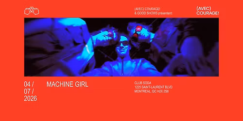 Machine Girl | Montr\u00e9al