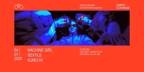 Machine Girl | Montr\u00e9al