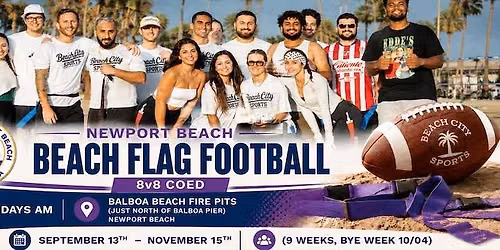Newport Beach \u2022 Sunday Flag Football (8v8 Coed) - Starts Sept 13th