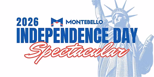 Montebello's 2026 Independence Day Spectacular