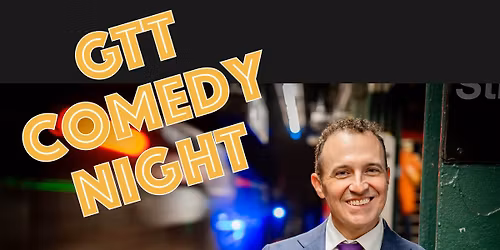 GTT Comedy Night with Tony Deyo