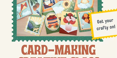 Creative Class: Greeting Cards (Beginner Friendly)