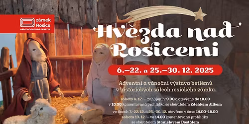 Hv\u011bzda nad Rosicemi, adventn\u00ed a v\u00e1no\u010dn\u00ed v\u00fdstava betl\u00e9m\u016f