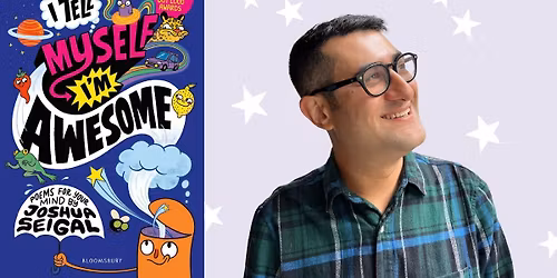 Joshua Seigal: I Tell Myself I\u2019m Awesome