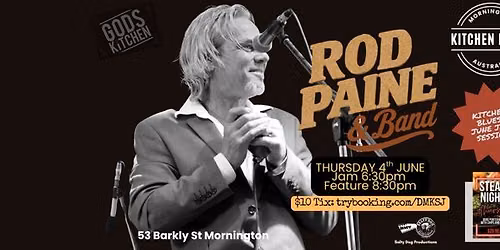 KITCHEN BLUES June 4th - Blues Jam & ROD PAINE