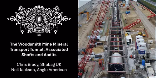 The Woodsmith Mine Mineral Transport Tunnel, Associated Shafts and Adits