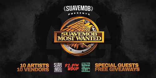 Suave Mob Most Wanted: All The Smoke