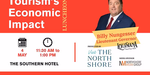 Tourism's Economic Impact Luncheon with Lt. Gov. Billy Nungesser