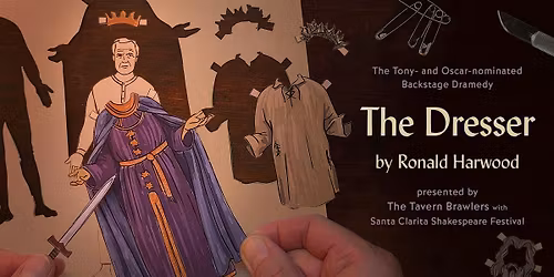 The Dresser presented by The Tavern Brawlers