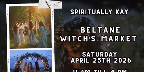 Beltane Witch's Market \u2022 Spiritually Kay