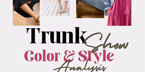 Trunk Show and Style Analysis