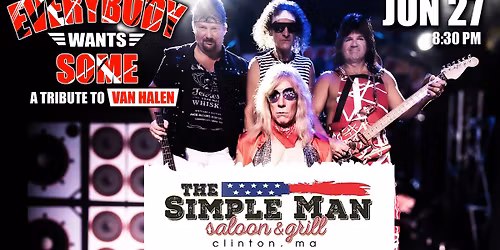 Everybody Wants Some @ The Simple Man Saloon