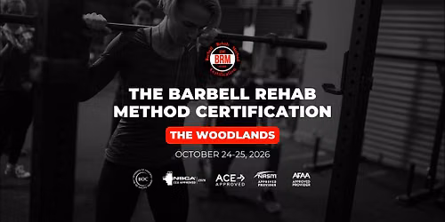 The Woodlands, TX | Barbell Rehab Method Certification
