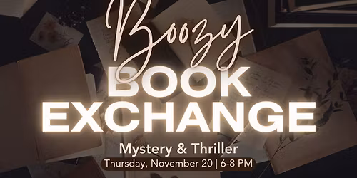 Boozy Book Exchange: Mystery & Thriller