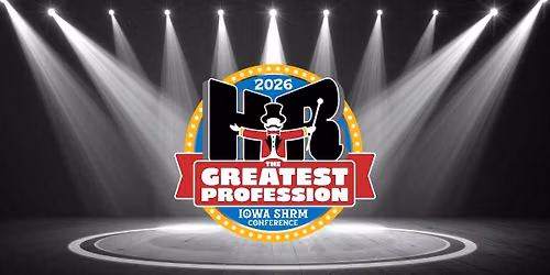 2026 Iowa SHRM State Conference