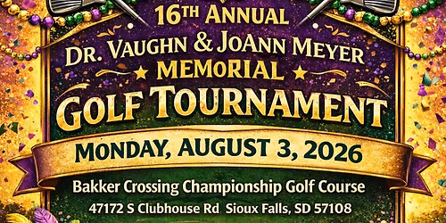 16th Annual Dr. Vaughn & JoAnn Meyer Memorial Golf Tournament
