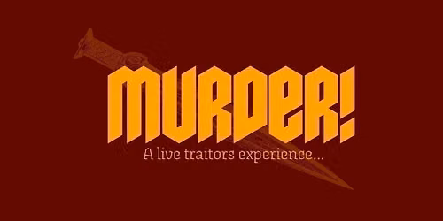 Murder! POC SPECIAL - A live game of traitors and innocents
