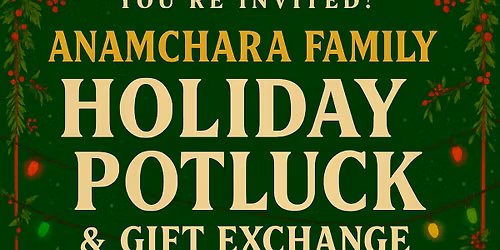 Anamchara Holiday Party!