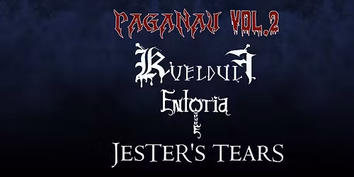 Paganau Vol. 2 - Jester's Tears, Entoria & KveldulF