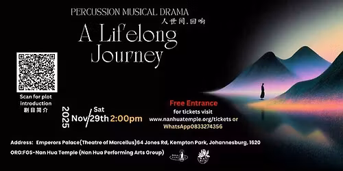 Nan Hua Temple presents A Lifelong Journey