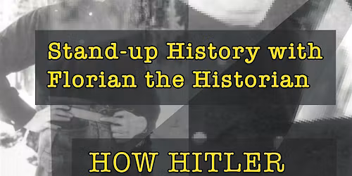 HOW HITLER CREATED THE F\u00dcHRER
