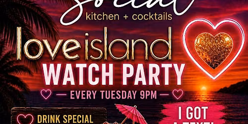 Love Island Tuesdays: Watch Party