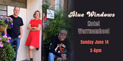 Blue Windows at Hotel Warrnambool