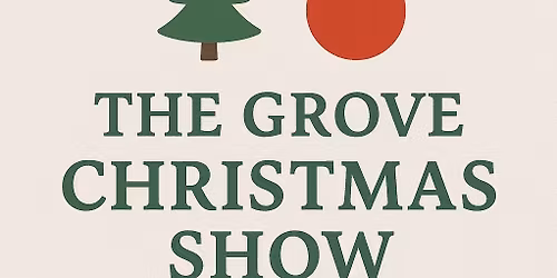 The Grove Christmas Show