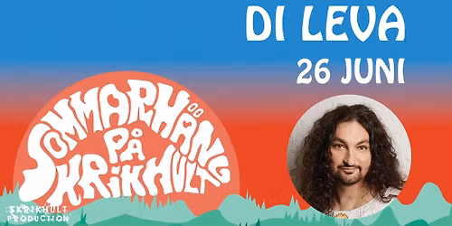 Di Leva till Sommarh\u00e4ng p\u00e5 Skrikhult