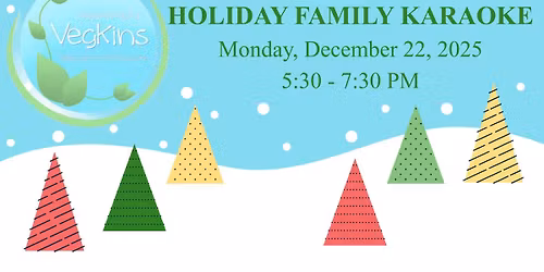 VegKins Holiday Family Karaoke