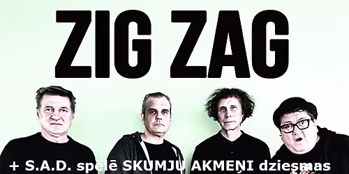 ZIG ZAG + S.A.D. sp\u0113l\u0113 SKUMJU AKME\u0145I dziesmas