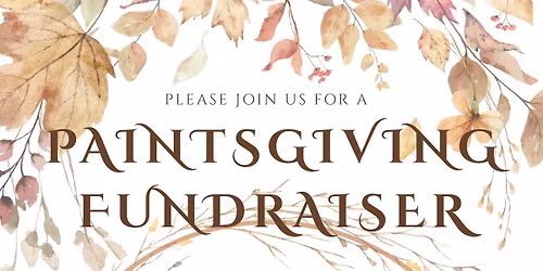 Paintsgiving Fundraiser