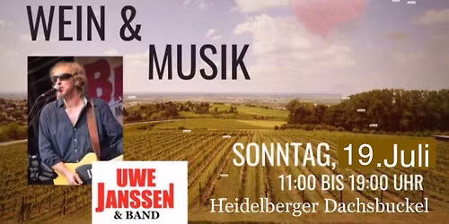 Uwe Janssen & Band live bei "Wein & Musik" vom Heidelberger Dachsbuckel - Weingut Bauer