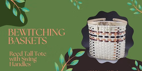 Weaving a Tall Reed Tote Workshop