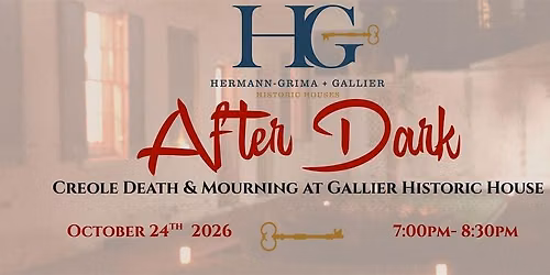 After Dark: Creole Death & Mourning Tour at Gallier House - Oct 24th