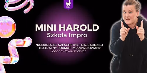 Mini Harold [intensive] \u2014 Joanna Pawlu\u015bkiewicz