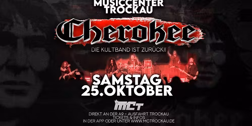 \ud83d\udd25\ud83c\udfb8 CHEROKEE \u2013 DIE KULTBAND IST ZUR\u00dcCK! \ud83c\udfb8\ud83d\udd25 SAMSTAG 25.10. - Musiccenter Trockau