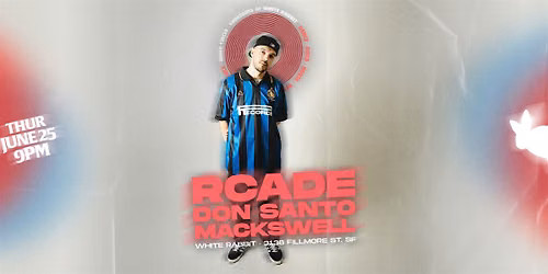 Inner Circle ft. RCADE + Don Santo