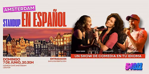 AMSTERDAM \u00d7 Stand-up en Espa\u00f1ol: un show de comedia en tu idioma