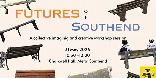Southend-On-Imagination: Futures of Southend