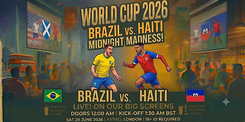 Brazil vs. Haiti: World Cup Late Night Party!