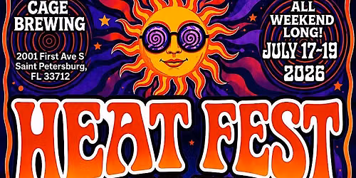 HeatFest#5 | FREE 3-Day Music Festival | July 17-19 | Cage Brewing, St Pete