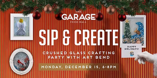 Sip & Create: Crushed Glass Crafting Party