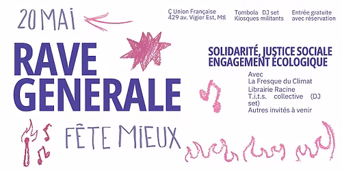 LA RAVE GENERALE - F\u00eate mieux !
