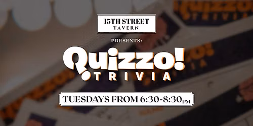Tuesday Quizzo Trivia at 15th Street Tavern