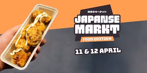 Japanse Markt - Food edition - 11 & 12 april 2026