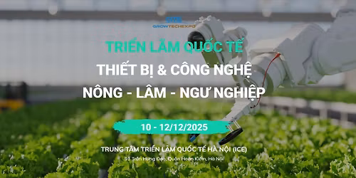 \ud83d\udd4b\ud83d\udd4b\ud83d\udd4b [GIAN H\u00c0NG] HANOI GROWTECH EXPO 2025 \ud83d\udca5 \u0110\u1eb7c bi\u1ec7t h\u1ed7 tr\u1ee3 Nh\u00e0 Tr\u01b0ng B\u00e0y