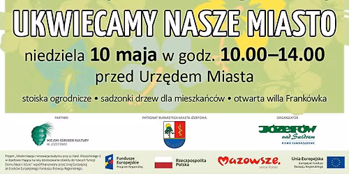 UKWIECAMY NASZE MIASTO \/ WIOSENNY KIERMASZ OGRODNICZY