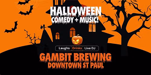 Halloween Comedy + Music (Downtown St Paul)