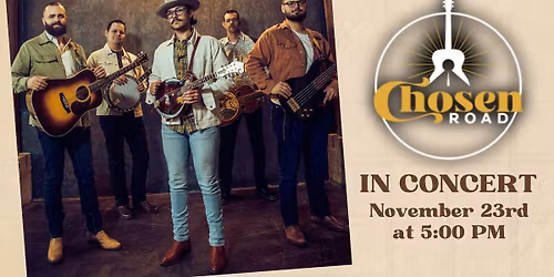 Chosen Road in Concert